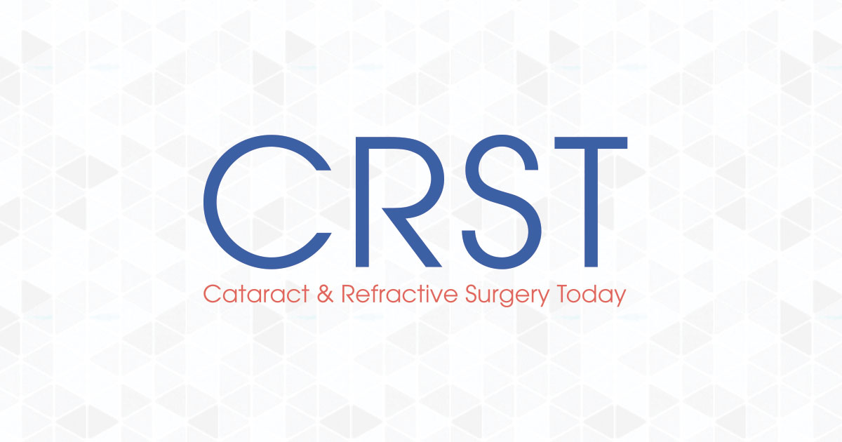 CRSToday - Cataract & Refractive Surgery Today