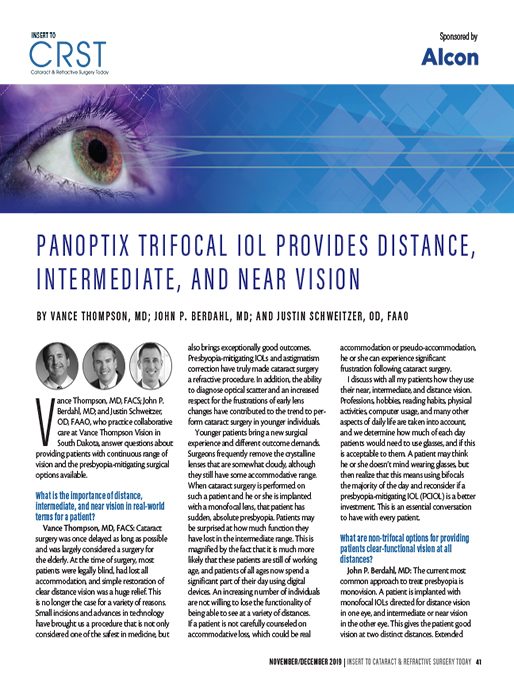 PanOptix Trifocal IO Provides Distance, Intermediate, and Near Vision