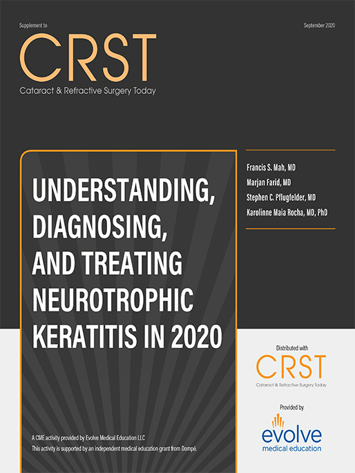Understanding, Diagnosing, and Treating Neurotrophic Keratitis in 2020