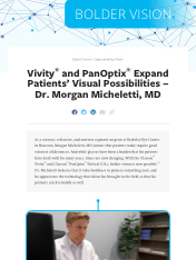 Vivity&reg; and PanOptix&reg; Expand Patients’ Visual Possibilities – Dr. Morgan Micheletti, MD
